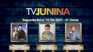 Tv Junina - São João de Campina Grande Ao Vivo - 12/06/2017