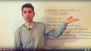 6 Mistakes Traders Make in a Bull Market! 😶