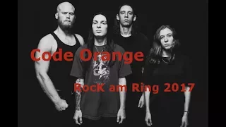 Code Orange | Rock am Ring 2017 | Full Live Concert [HD Quality]