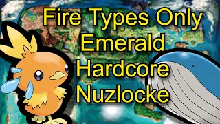 FIRE TYPE ONLY Pokemon Emerald Hardcore Nuzlocke - Day 6