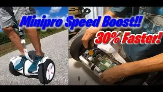 Increase the speed of your Segway MiniPro by 30 percent!