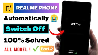 Solve REALME Phone Automatic Switch Off/On Problem 2023 | Fix_Realme Auto Restart Problem