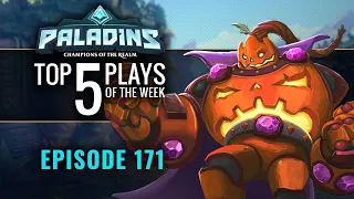 Paladins - Top 5 Plays - Episode 171