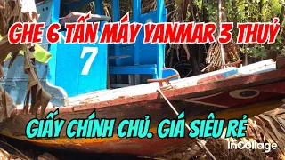 Bán Ghe 6 Tấn Máy Yanmar 3qm 30ps/2700rpm Giấy Chính Chủ Giá 32tr 0923,5555,97 Tâm| Tâm Vlog