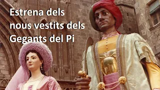 Estrena dels nous vestits dels Gegants del Pi