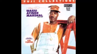 KING WASIU AYINDE MARSHAL FUJI COLLECTIONS (COMPLETE ALBUM)