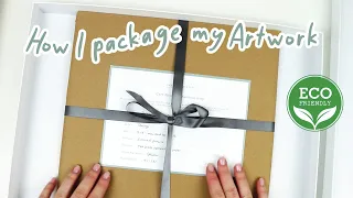 How I package my Artwork for Shipping | How to Mount Artwork, Eco-Friendly Packaging