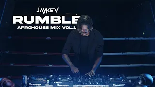 Rumble | Afrohouse Mix | Vol.01 | Jaykev | 2023