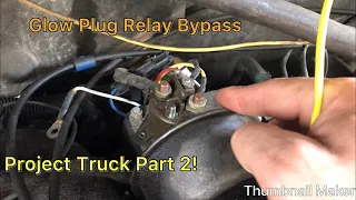 How to Bypass Glow Plug Relay 1988 F250 7.3 IDI 4x4! Part 2! Bonus! New pasture for the farm!