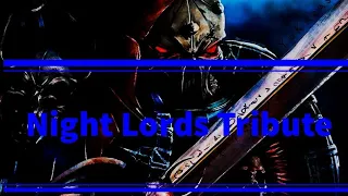 Warhammer 40k - Night Lords Tribute (Powerwolf - Let There be Night)