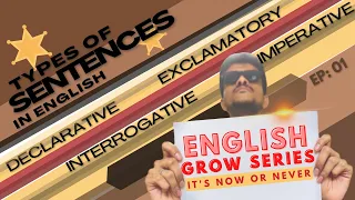 Types of Sentences in English with Examples| ENG Grow Series | EP: 01