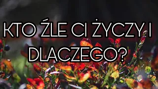 Kto źle Ci życzy i dlaczego?🥴 Czytanie wybierz obiekt ♥