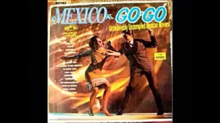 Various - Mexico A Go Go : 60's Garage, Beat, Punk, R&B, Rock & Roll Music Latin Bands Compilation