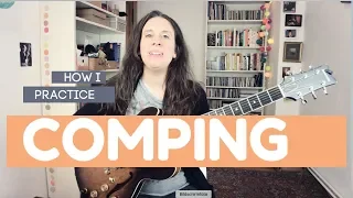 how i practice jazz guitar comping