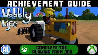 Wobbly Life (Xbox) Achievement Guide - Plowing Farm Job