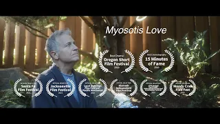 Myosotis Love - Award Winning Short About Memory, Loss and Love