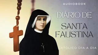 AUDIOBOOK  DIÁRIO DE SANTA FAUSTINA - Parte 1