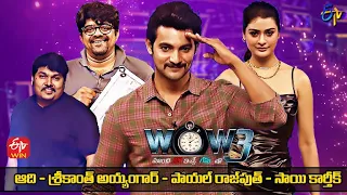 Wow 3 Latest Promo | Aadi, Payal Rajput, Srikanth Iyengar, Sai Karthik | 16th August 2022 | ETV