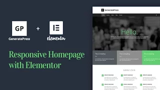 How to Create a Responsive Homepage With GeneratePress & Elementor Page Builder