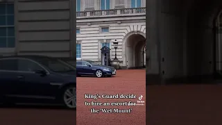 King's Guard decide to hire an escort for the 'Wet Mount' at Buckingham Palace.