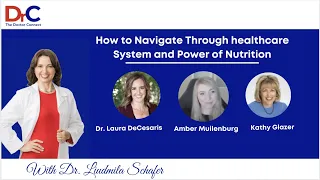 The Doctor Connect TV "How to Navigate Through healthcare System and Power of Nutrition"