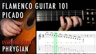 Flamenco Guitar 101 - 09 - Picado: The E Phrygian Scale
