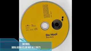 Da Hool - Bora Bora (Club Mix A) [1997]