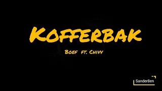 KOFFERBAK | BOEF FT. CHIVV - LYRICS