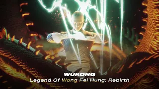WUKONG - Legend Of Wong Fei Hung: Rebirth 黄飞鸿重生