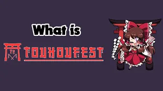 What is TouhouFest 2023?