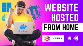 Host Your Website From Home | Windows Docker | WSL2 Lan Fix | Nginx Proxy Manager