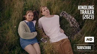 KINDLING (2023) Trailer - George Somner - Mia McKenna Bruce - Coming of Age Drama