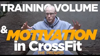 Training Volume & Motivation in CrossFit Q&A