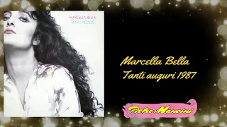 Marcella Bella - Tanti auguri 1987