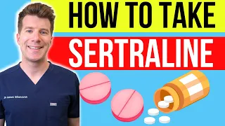 Doctor explains HOW TO USE SERTRALINE (aka Lustral / Zoloft), including side effects & more