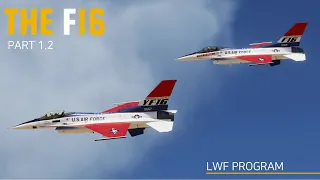 F-16 "Cоздание - программа LWF" - Часть 1.2