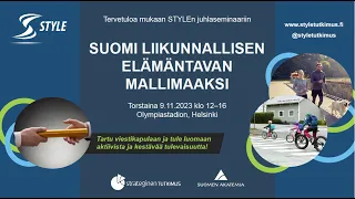 STYLE-juhlaseminaari: Suomi liikunnallisen elämäntavan mallimaaksi, 9.11.2023