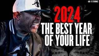 BEST YEAR OF YOUR LIFE - 2024 New Year Motivational Speech | ERIC THOMAS