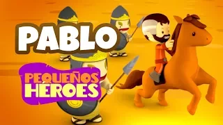 HISTORIAS DE LA BIBLIA PARA NIÑOS 📖🏇🏼- PABLO | PEQUEÑOS HEROES