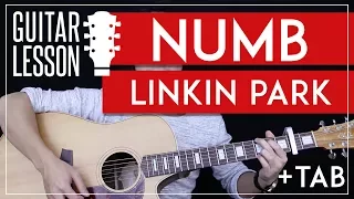 Numb Guitar Tutorial - Linkin Park Guitar Lesson 🎸  |Chords + Tabs + Cover|