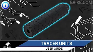 Evike.com Tracer Unit Guide