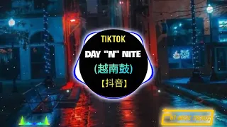 Day 'N' Nite 越南鼓   Remix Tiktok 2021   Ten Night Remix    [ bo beat ]