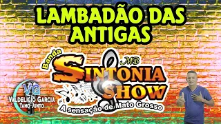 Sintonia Show  - Especial Das Antigas