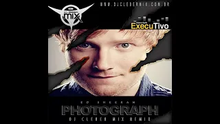 Dj Cleber Mix Ft Ed Sheeran - Photograph-------- (Pitch Solfeggio)