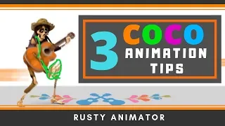 3 Coco Animation Tips [On Body Mechanics]