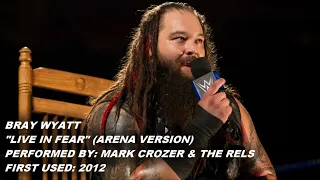 Bray Wyatt - Live In Fear (Arena Version)