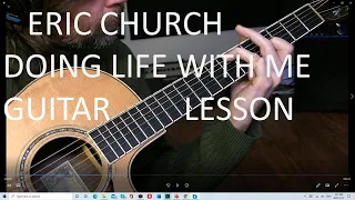 Eric Church - Doing Life With Me - Guitar Lesson