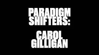NYU SKIRBALL - Carol Gilligan - PARADIGM SHIFTERS SERIES by Uli Baer (New York University)