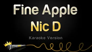 Nic D - Fine Apple (Karaoke Version)