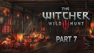 The Witcher 3: Wild Hunt Прохождение от WLG.TV! Часть 7